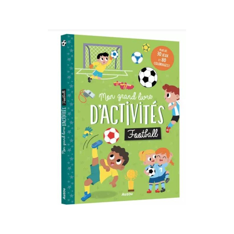 MON GRAND LIVRE D'ACTIVITÉ - FOOTBALL