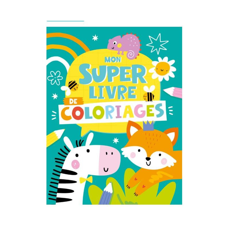 MON SUPER LIVRE DE COLORIAGES